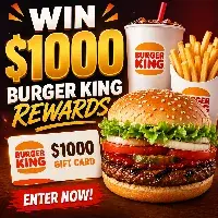 Win $1K Burger King Card