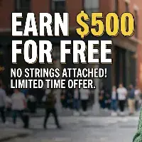 Earn 500$ for FREE
