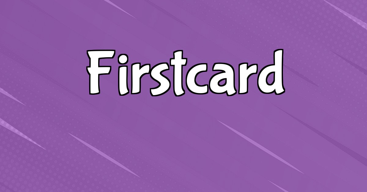 Firstcard: Build Credit Today