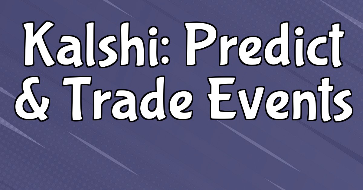 Kalshi: Predict & Trade Events
