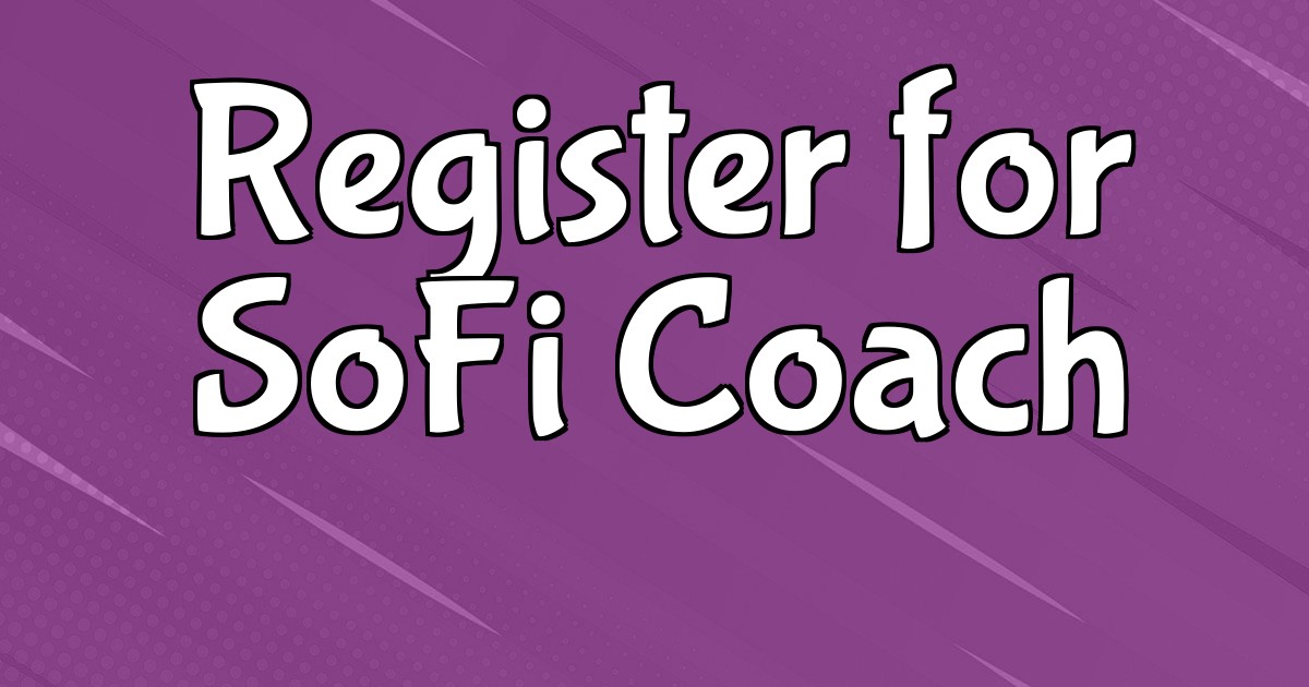 Register for SoFi Coach