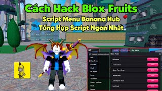 How to Use Banana Hub for Blox Fruits on Delta X VNG thumbnail