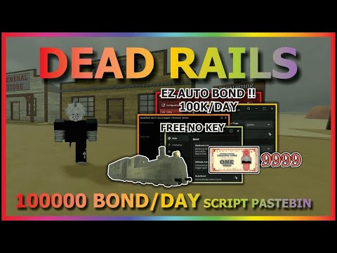Dead Rails Auto Bond Script: Dominate the Game screenshot