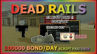 Dead Rails Auto Bond Script: Dominate the Game thumbnail