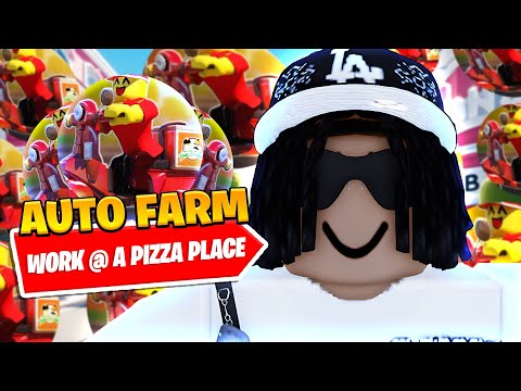 Updated Best Work At A Pizza Place Auto Farm Script screenshot