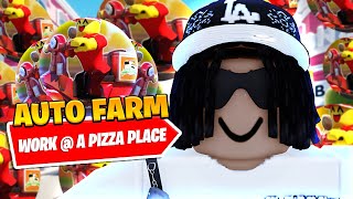 Updated Best Work At A Pizza Place Auto Farm Script thumbnail