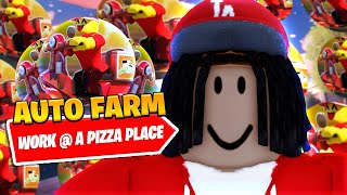 Work at a Pizza Place Auto Farm Script for Roblox thumbnail